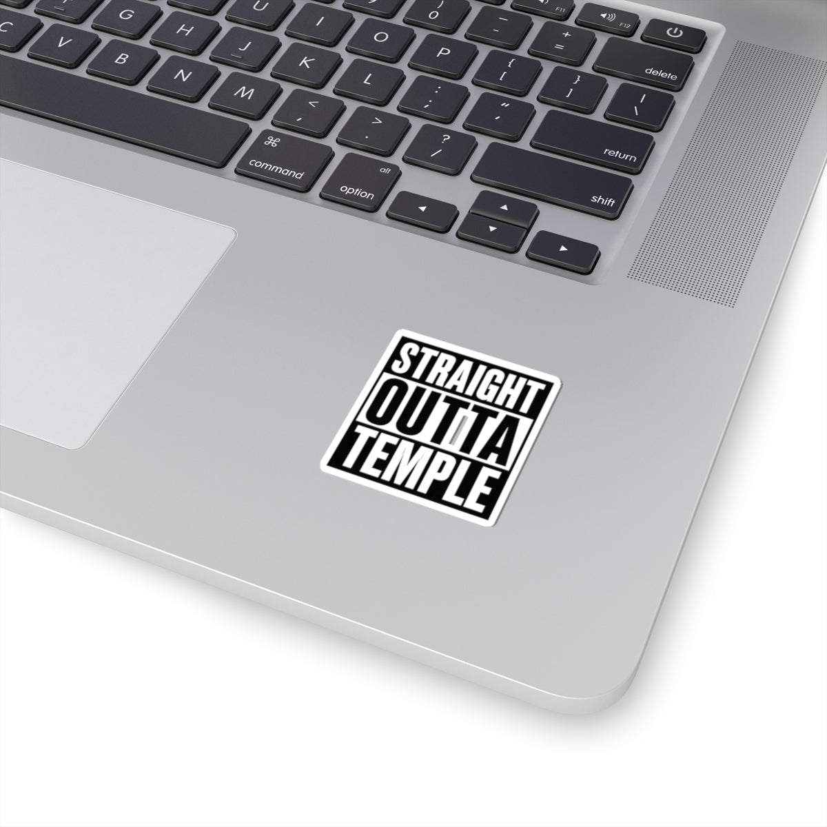 Kiss-Cut Sticker - Straight Outta Temple Black & White Statement Decal